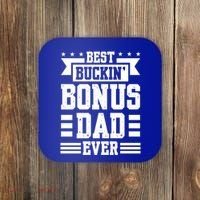 Best Buckin Bonus Dad Ever Bonus Dad Gift Coaster thumb 0