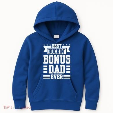 Best Buckin Bonus Dad Ever Bonus Dad Gift Kids Hoodie
