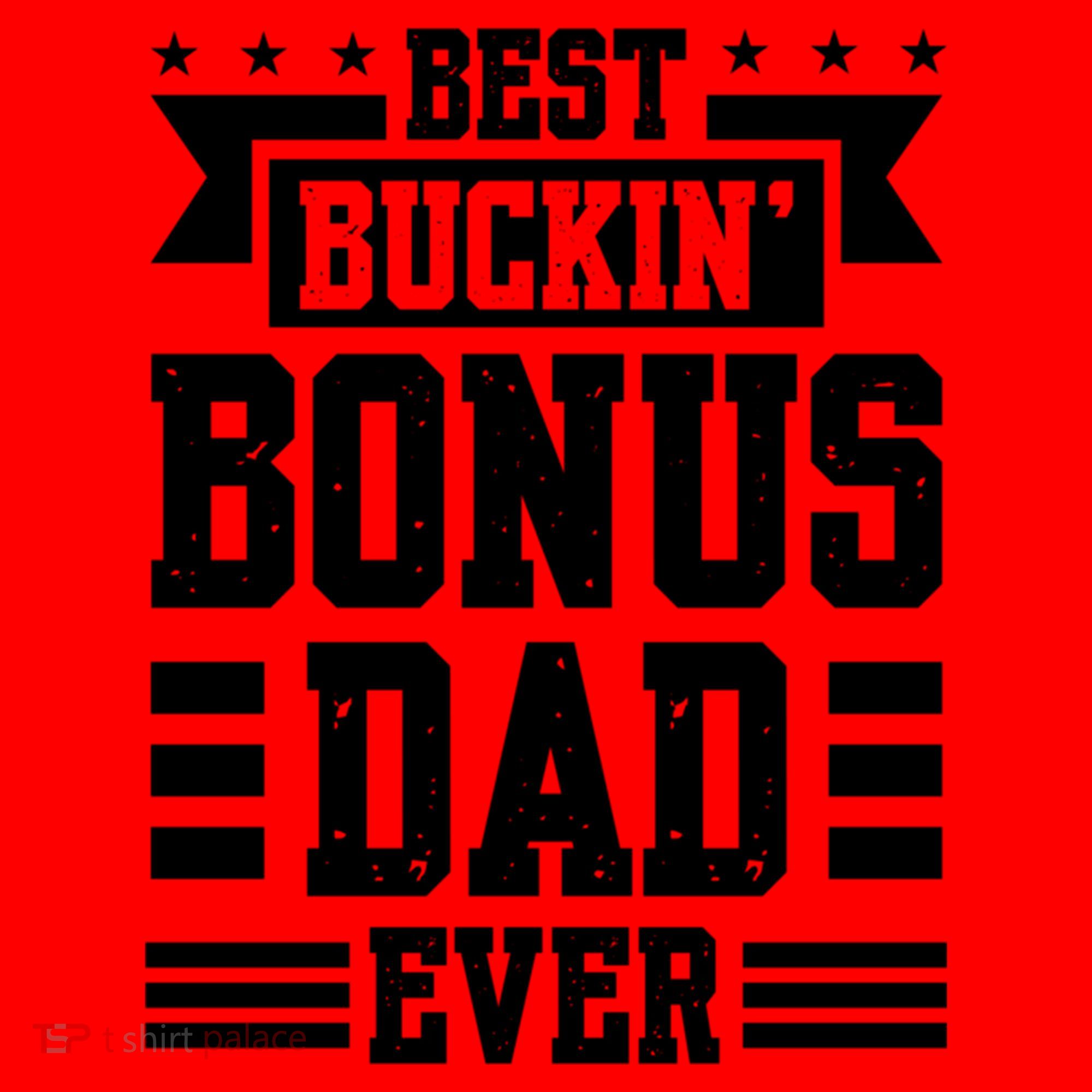 Best Buckin Bonus Dad Ever Bonus Dad Gift Santa Hat