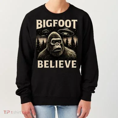 Bigfoot Believe Women's Sweatshirt