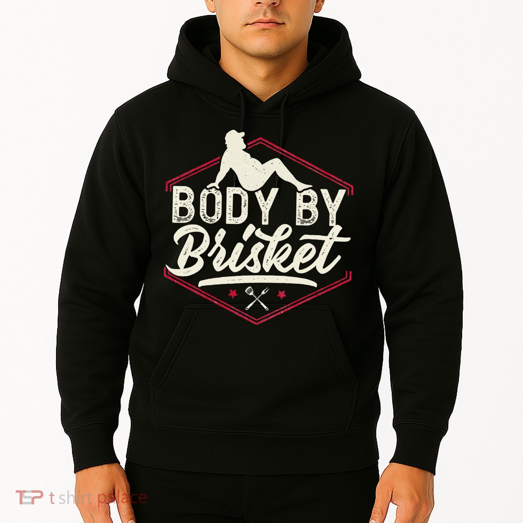 Body By Brisket Funny Steak Lover Grilling BBQ Chef Hoodie