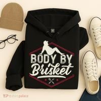 Body By Brisket Funny Steak Lover Grilling BBQ Chef Hoodie thumb 4