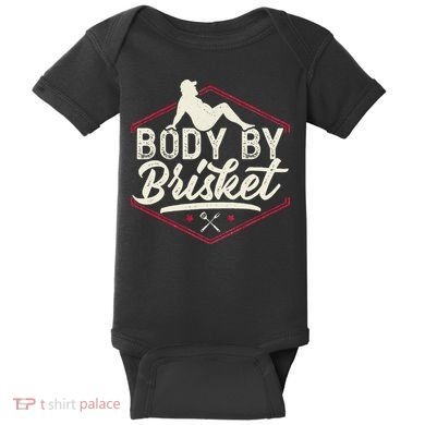 Body By Brisket Funny Steak Lover Grilling BBQ Chef Baby Bodysuit