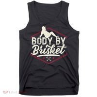 Body By Brisket Funny Steak Lover Grilling BBQ Chef Tank Top thumb 0