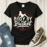 Body By Brisket Funny Steak Lover Grilling BBQ Chef Women's T-Shirt thumb 3