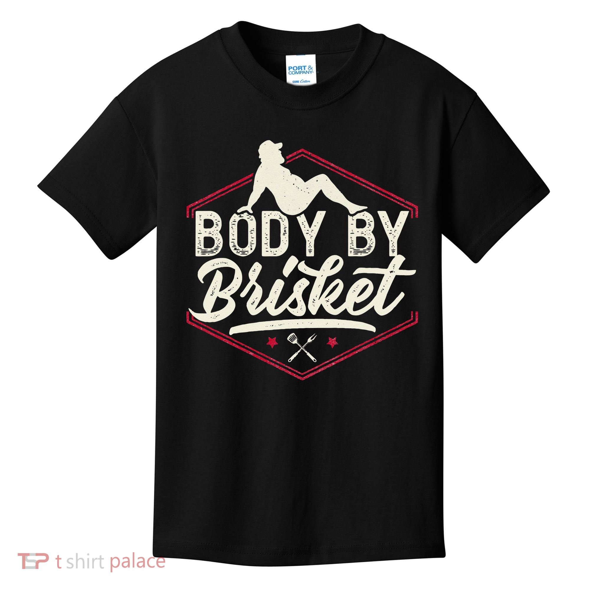 Body By Brisket Funny Steak Lover Grilling BBQ Chef Kids T-Shirt