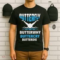 Butterfly Butterwhy Buttercry Funny Swimming Swimmer T-Shirt thumb 6