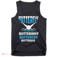 Butterfly Butterwhy Buttercry Funny Swimming Swimmer Tank Top thumb 0
