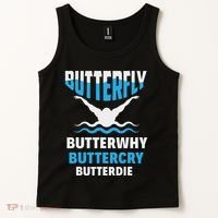 Butterfly Butterwhy Buttercry Funny Swimming Swimmer Tank Top thumb 2