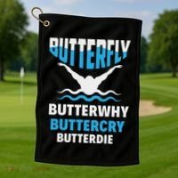 Butterfly Butterwhy Buttercry Funny Swimming Swimmer Golf Towel thumb 1