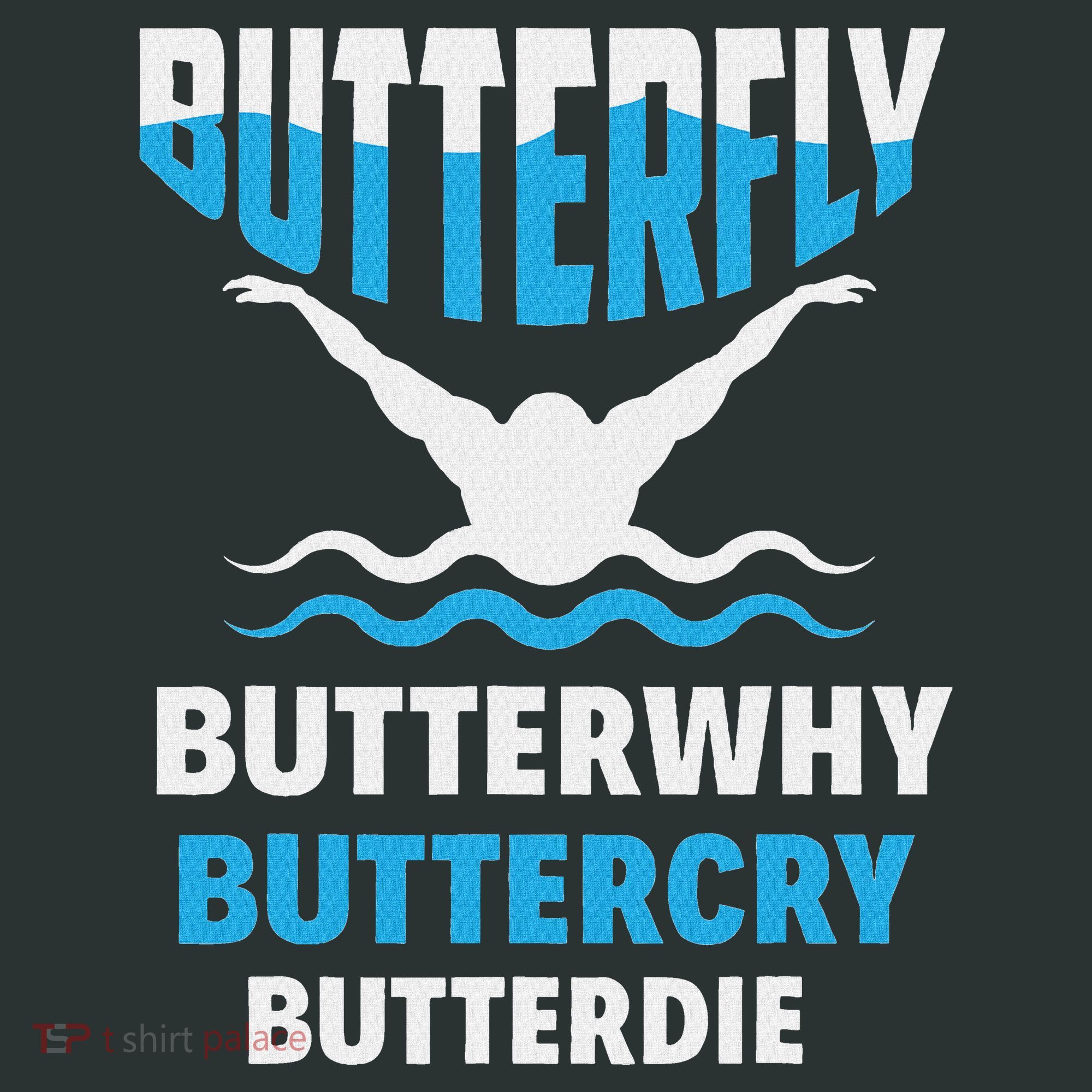Butterfly Butterwhy Buttercry Funny Swimming Swimmer Infant Baby Jersey Bodysuit