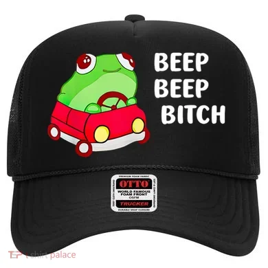 Beep Beep Bitch Frog Hat