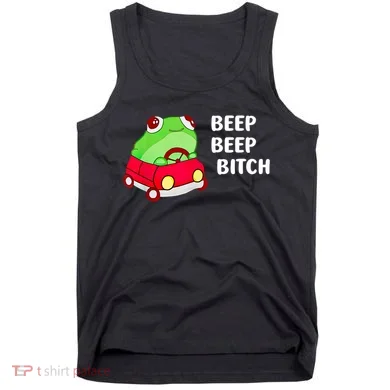 Beep Beep Bitch Frog Tank Top