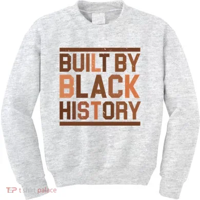Built By Black History Kids Sweatshirt