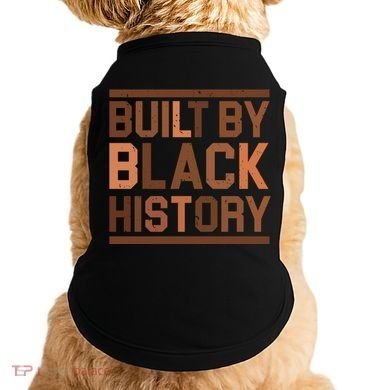 Built By Black History Doggie Tank