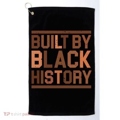 Built By Black History Golf Towel