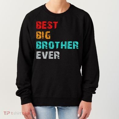 Best Big Brother Ever Women's Sweatshirt