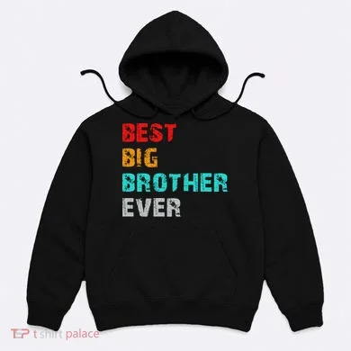Best Big Brother Ever Hoodie