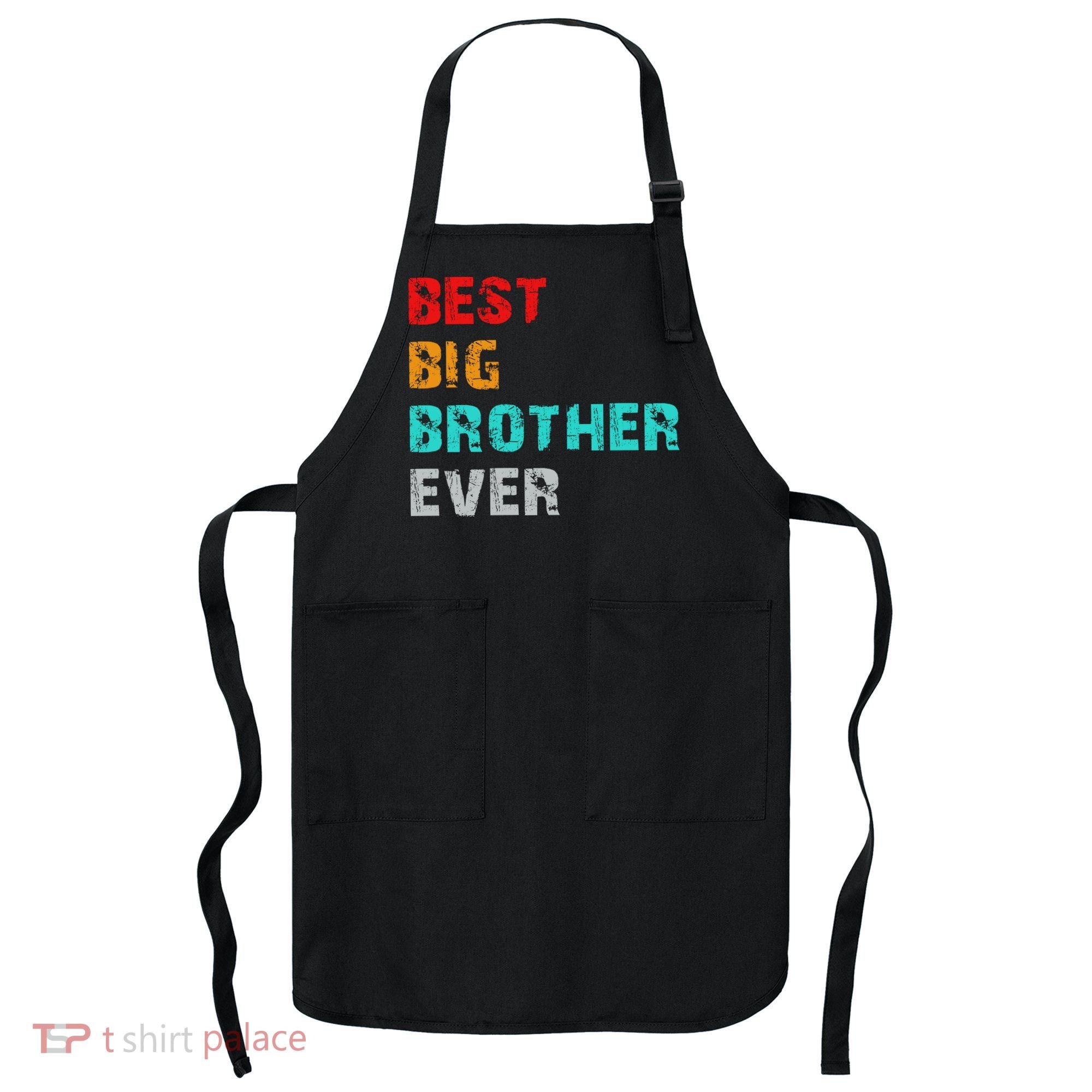 Best Big Brother Ever Apron