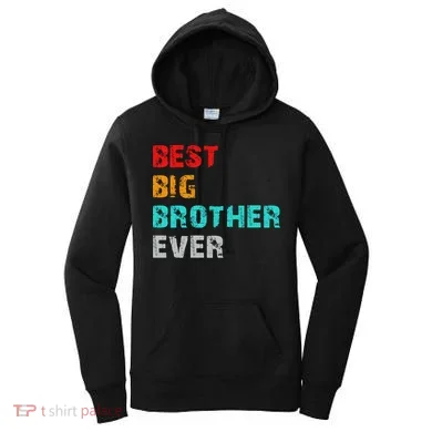 Best Big Brother Ever Women's Hoodie