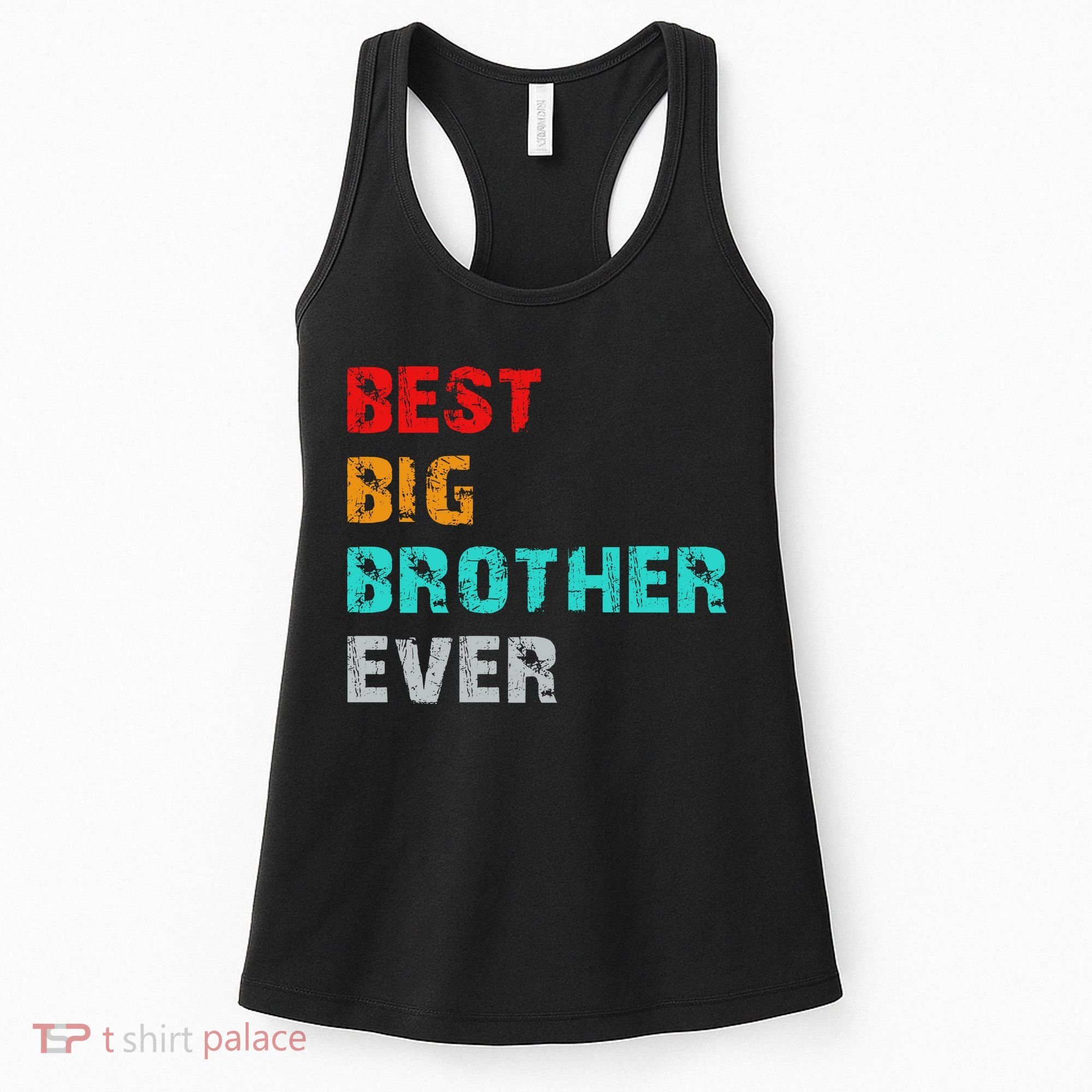 Best Big Brother Ever Women's Tank Top
