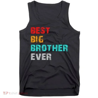 Best Big Brother Ever Tank Top