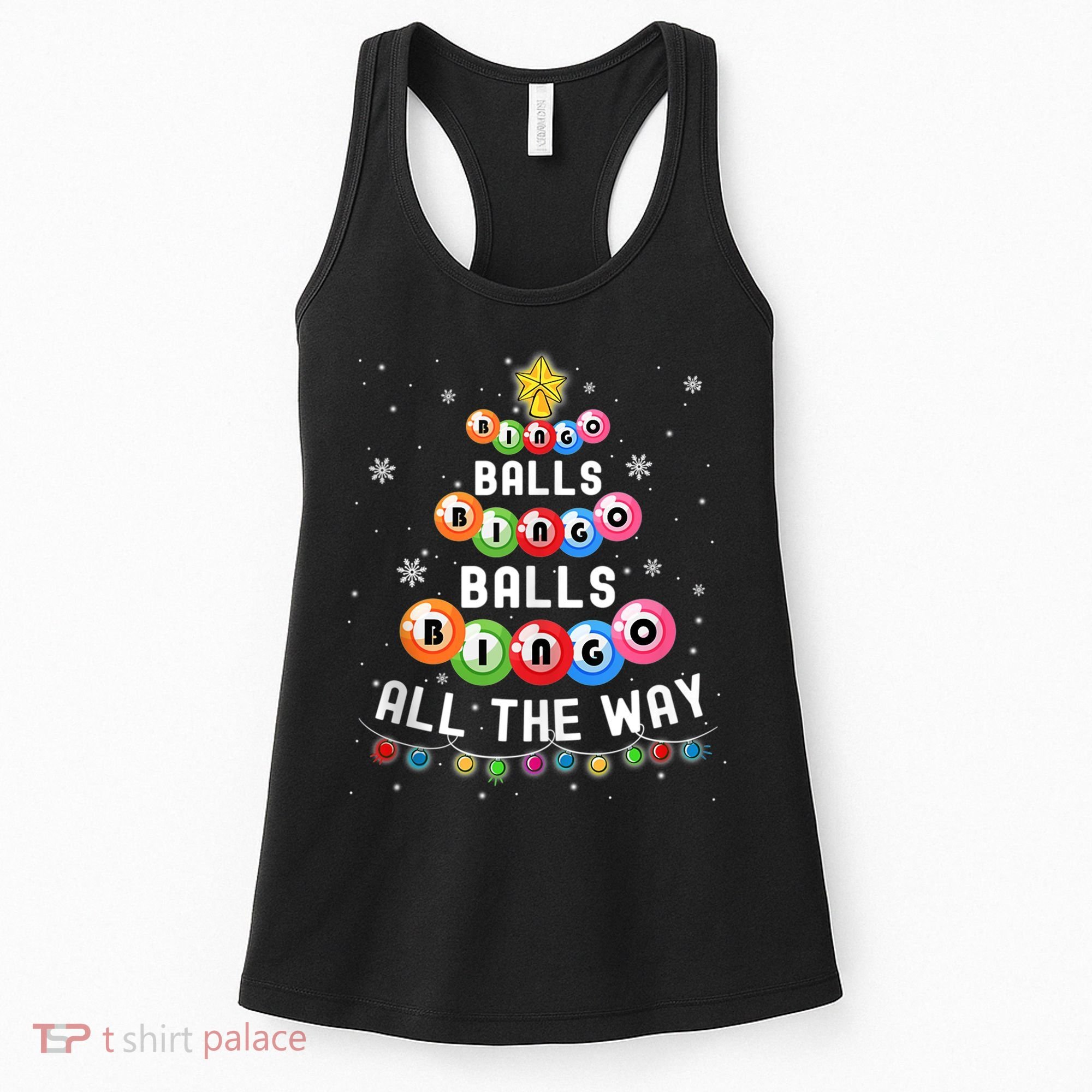 Bingo Balls Bingo All The Way Christmas Tree Funny Xmas Classic Women's Tank Top