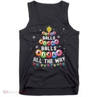 Bingo Balls Bingo All The Way Christmas Tree Funny Xmas Classic Tank Top thumb 0