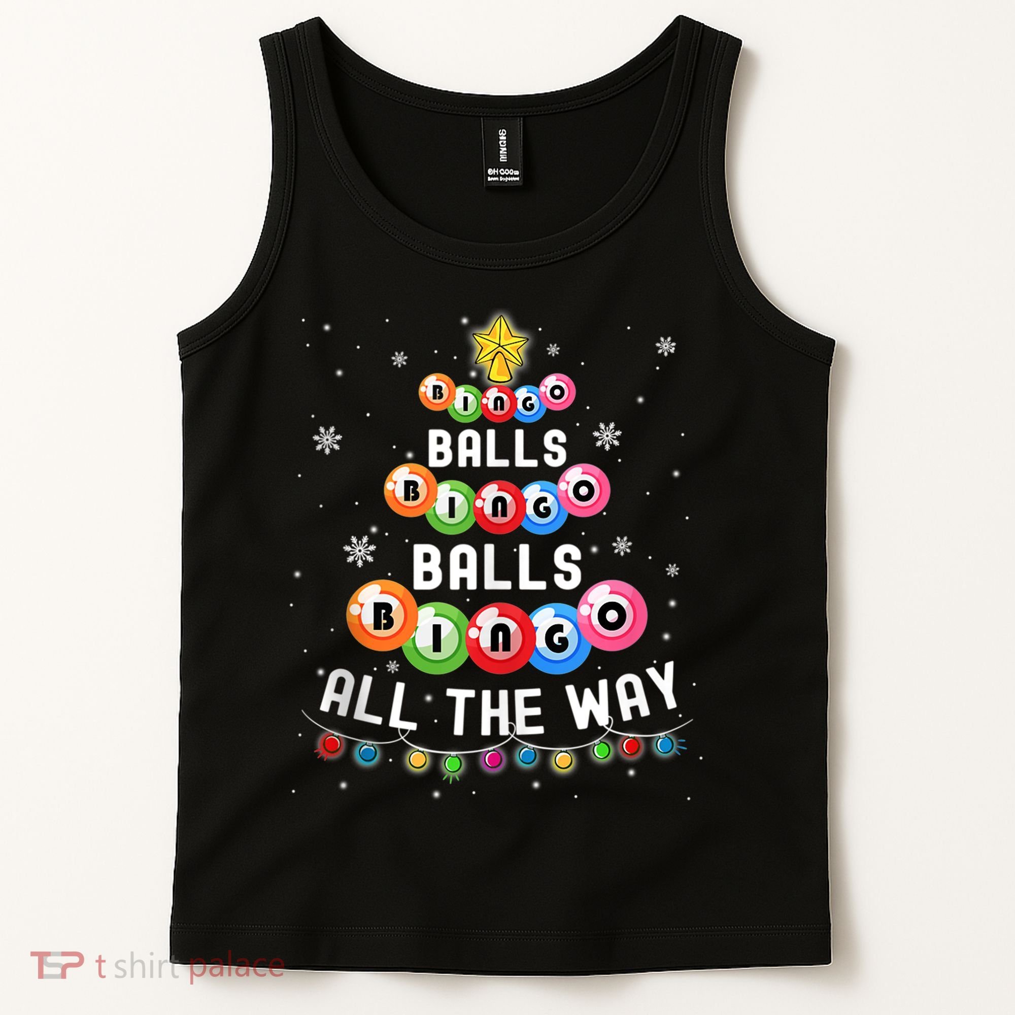 Bingo Balls Bingo All The Way Christmas Tree Funny Xmas Classic Tank Top