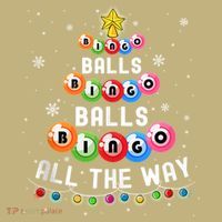 Bingo Balls Bingo All The Way Christmas Tree Funny Xmas Classic Long Sleeve Shirt thumb 2