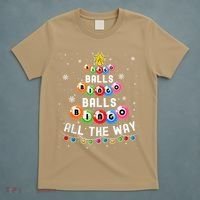 Bingo Balls Bingo All The Way Christmas Tree Funny Xmas Classic T-Shirt thumb 5