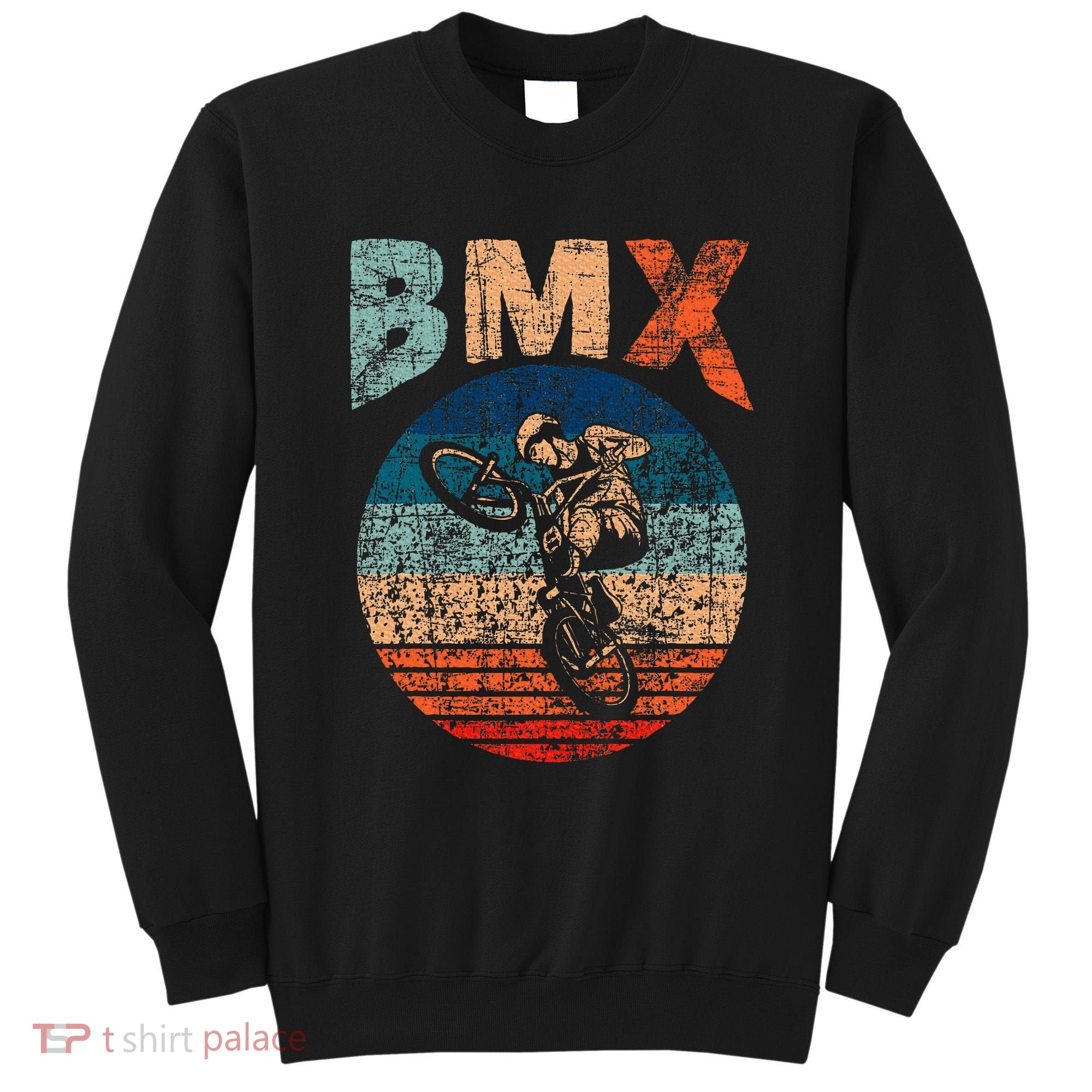 Bmx Bike Bicycle Rider Cyclist Racing Stunt Road Biking Sweatshirt