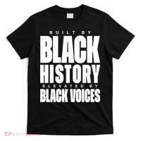 Built By Black History Elevated By Black Voices T-Shirt thumb 0