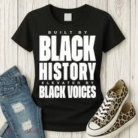 Built By Black History Elevated By Black Voices Women's T-Shirt thumb 3