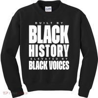 Built By Black History Elevated By Black Voices Kids Sweatshirt thumb 0