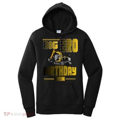 Big Bro Brother Birthday Crew Party Excavator Women's Hoodie
