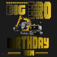 Big Bro Brother Birthday Crew Party Excavator Women's Hoodie thumb 2