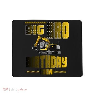 Big Bro Brother Birthday Crew Party Excavator Mousepad