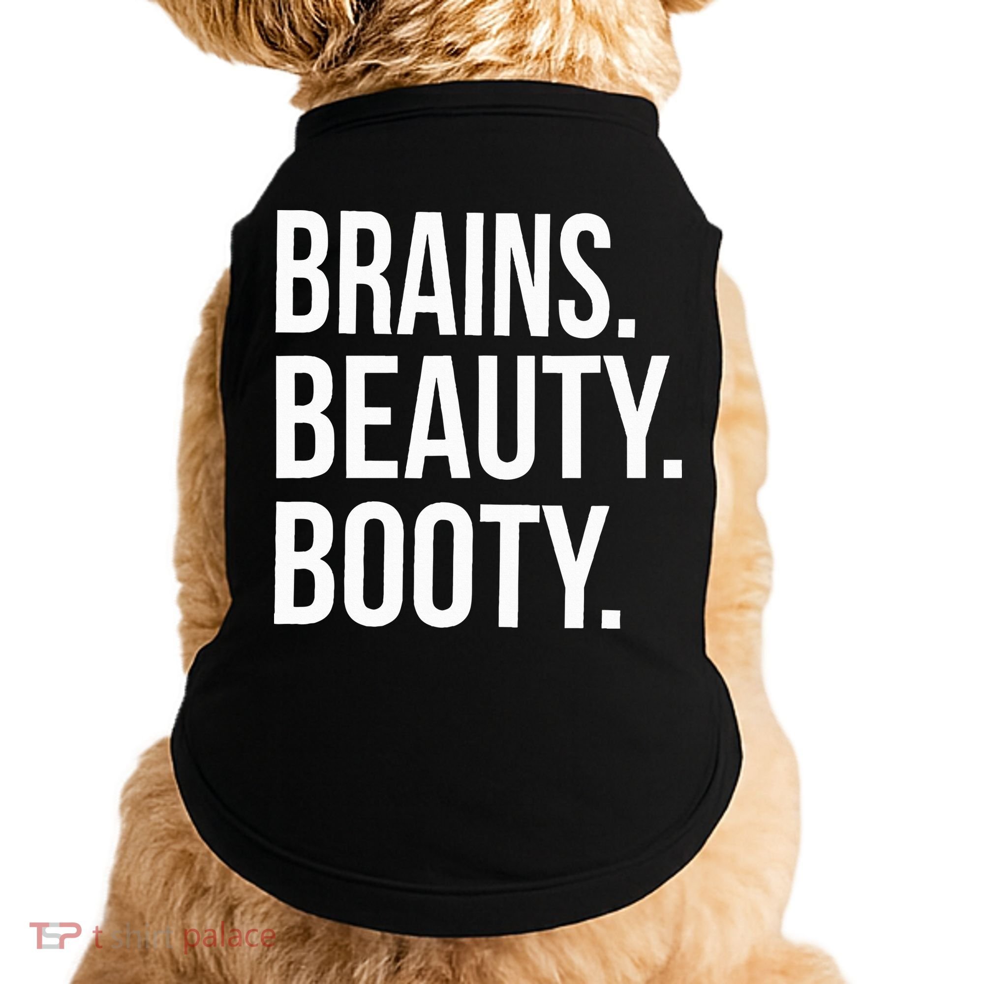 Brains. Beauty. Booty. Cute Funny Workout Doggie Tank
