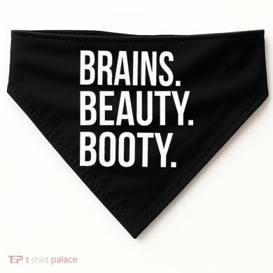 Brains. Beauty. Booty. Cute Funny Workout USA-Made Doggie Bandana