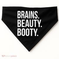Brains. Beauty. Booty. Cute Funny Workout USA-Made Doggie Bandana thumb 0