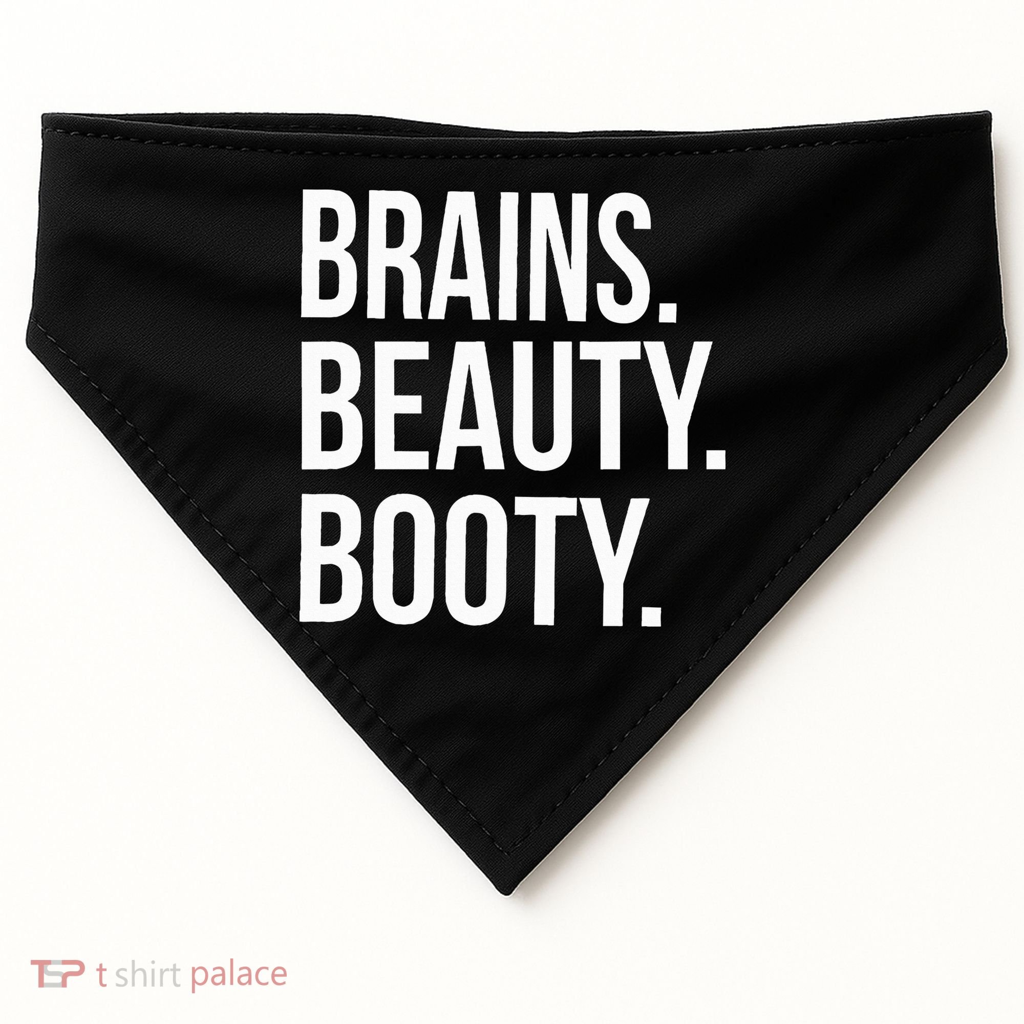 Brains. Beauty. Booty. Cute Funny Workout USA-Made Doggie Bandana