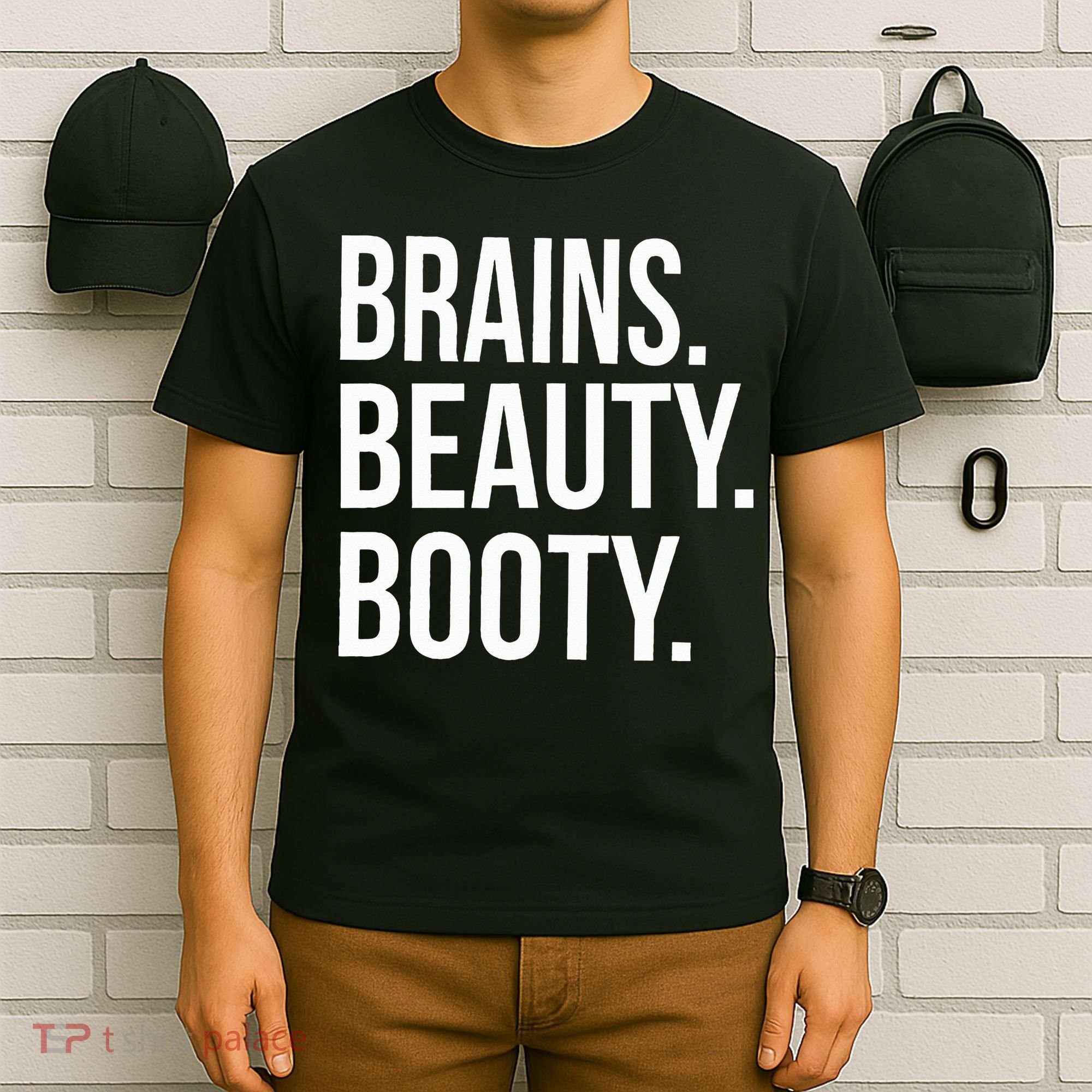 Brains. Beauty. Booty. Cute Funny Workout T-Shirt