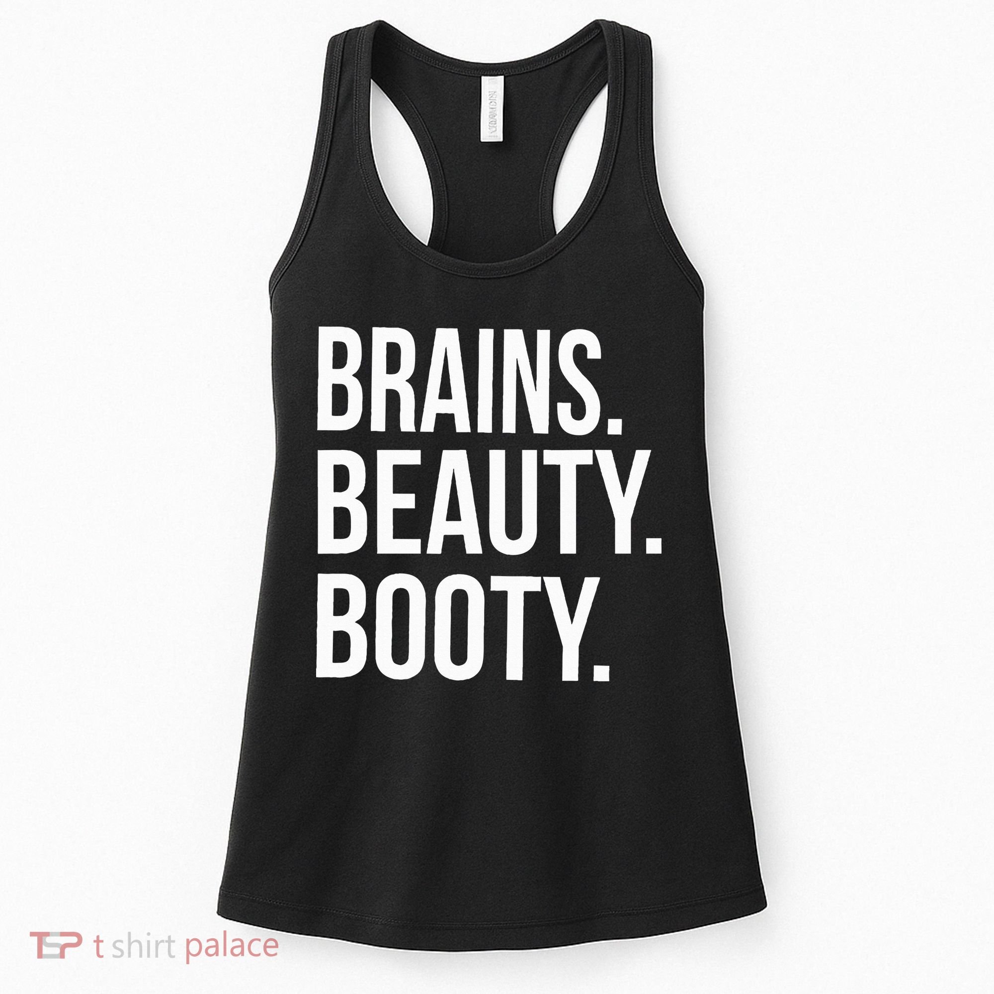 Brains. Beauty. Booty. Cute Funny Workout Women's Tank Top