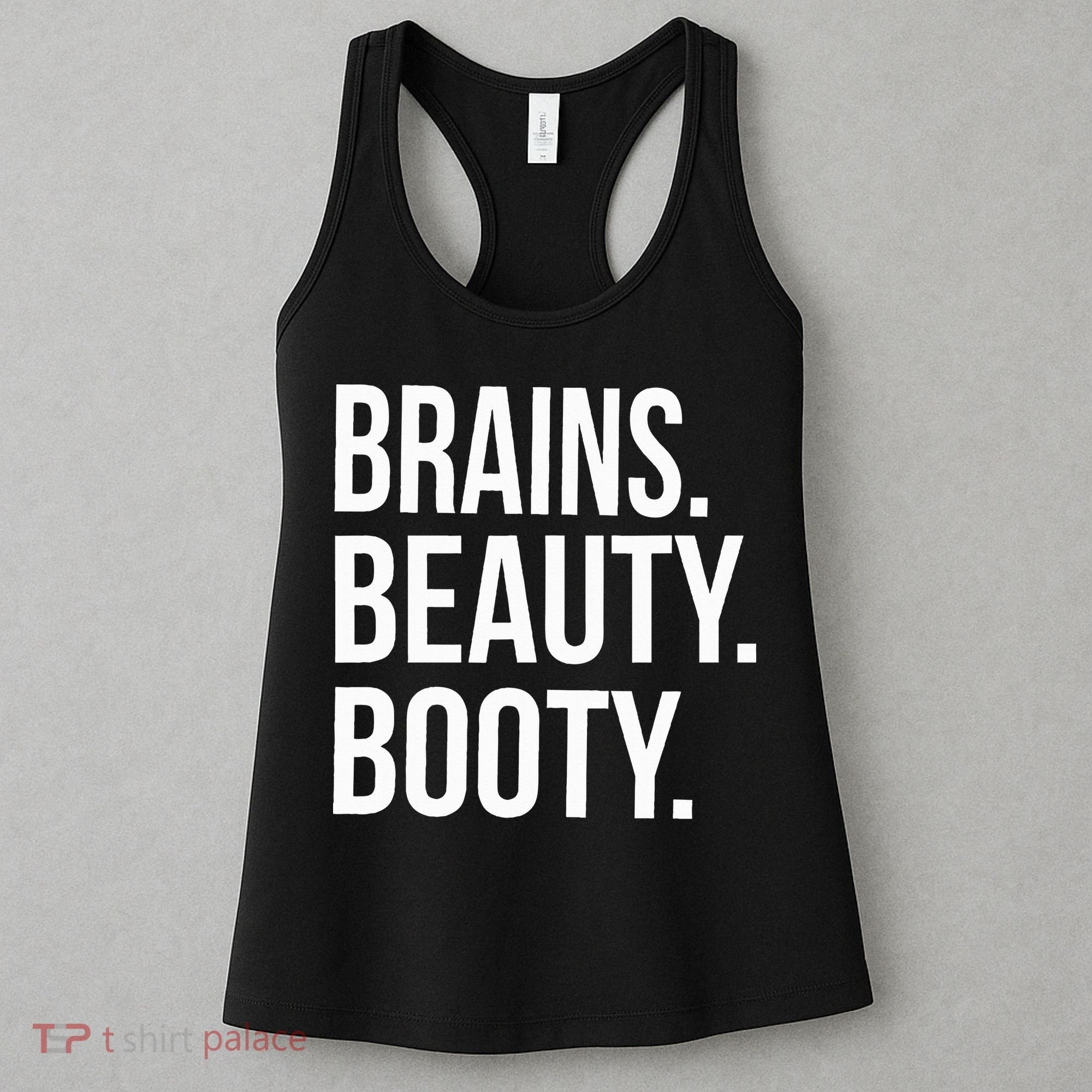 Brains. Beauty. Booty. Cute Funny Workout Women's Tank Top