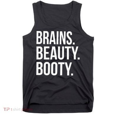 Brains. Beauty. Booty. Cute Funny Workout Tank Top