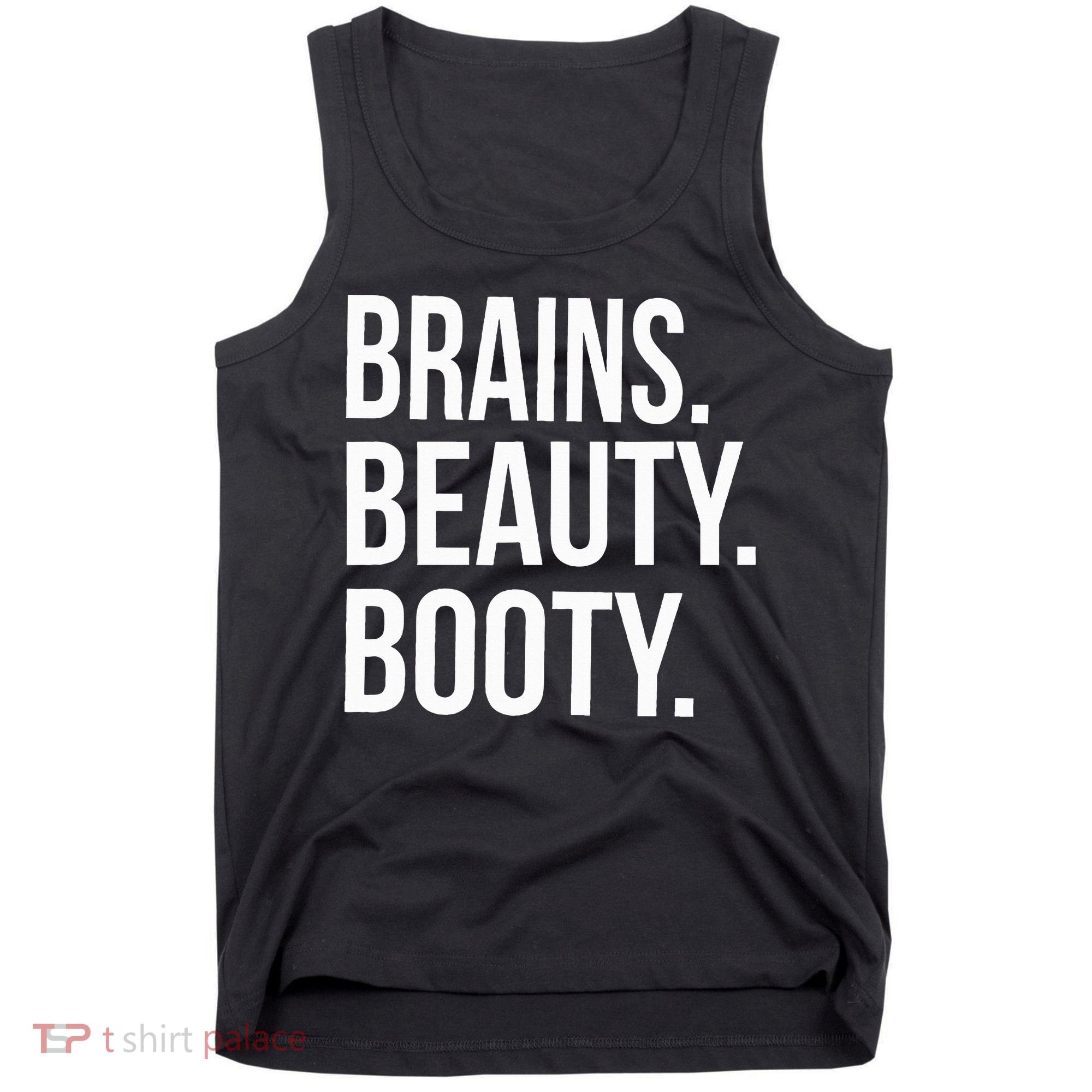 Brains. Beauty. Booty. Cute Funny Workout Tank Top