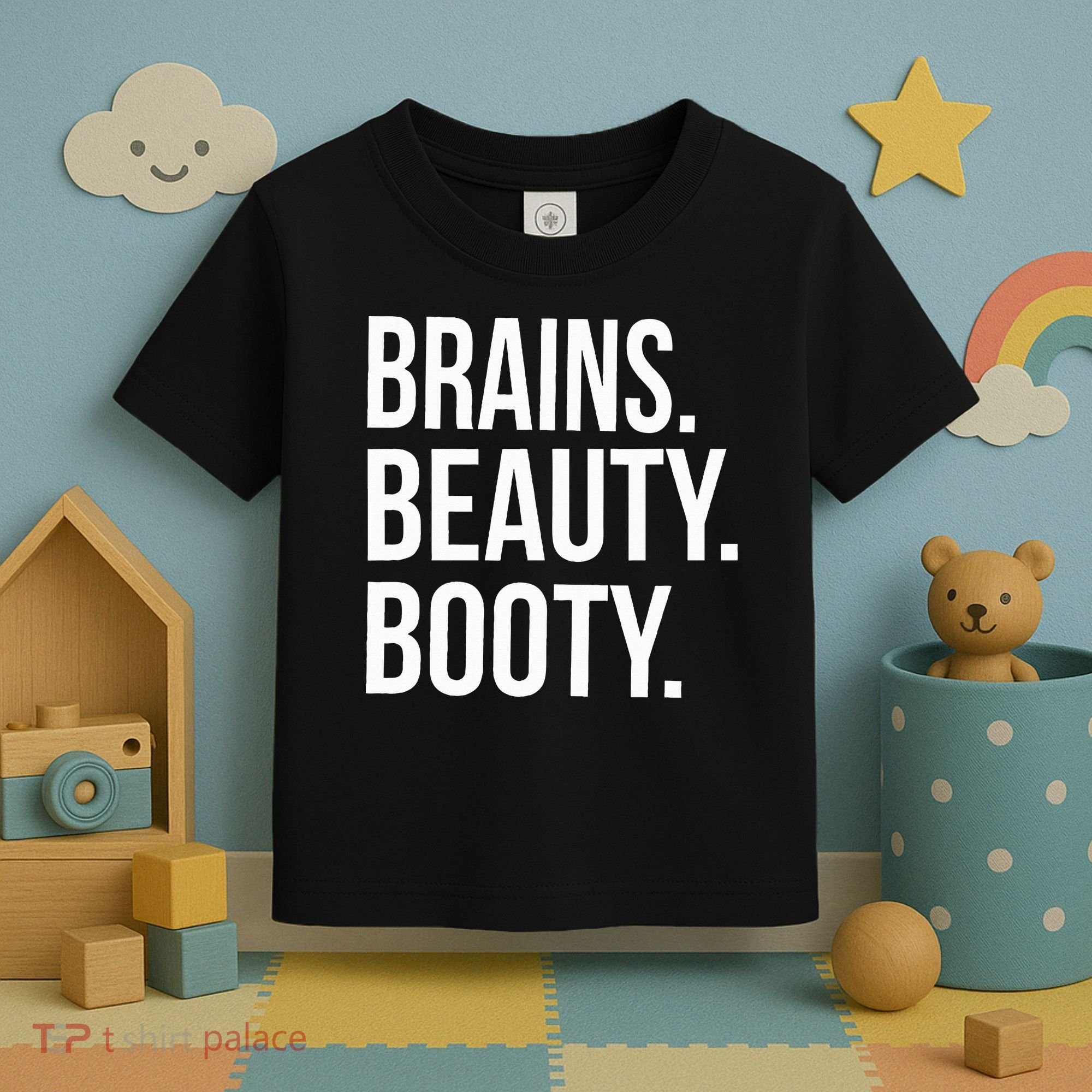 Brains. Beauty. Booty. Cute Funny Workout Toddler T-Shirt