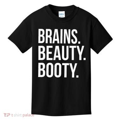Brains. Beauty. Booty. Cute Funny Workout Kids T-Shirt