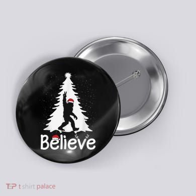 Believe Bigfoot Christmas Yetti Funny Xmas Tree Sasquatch Button